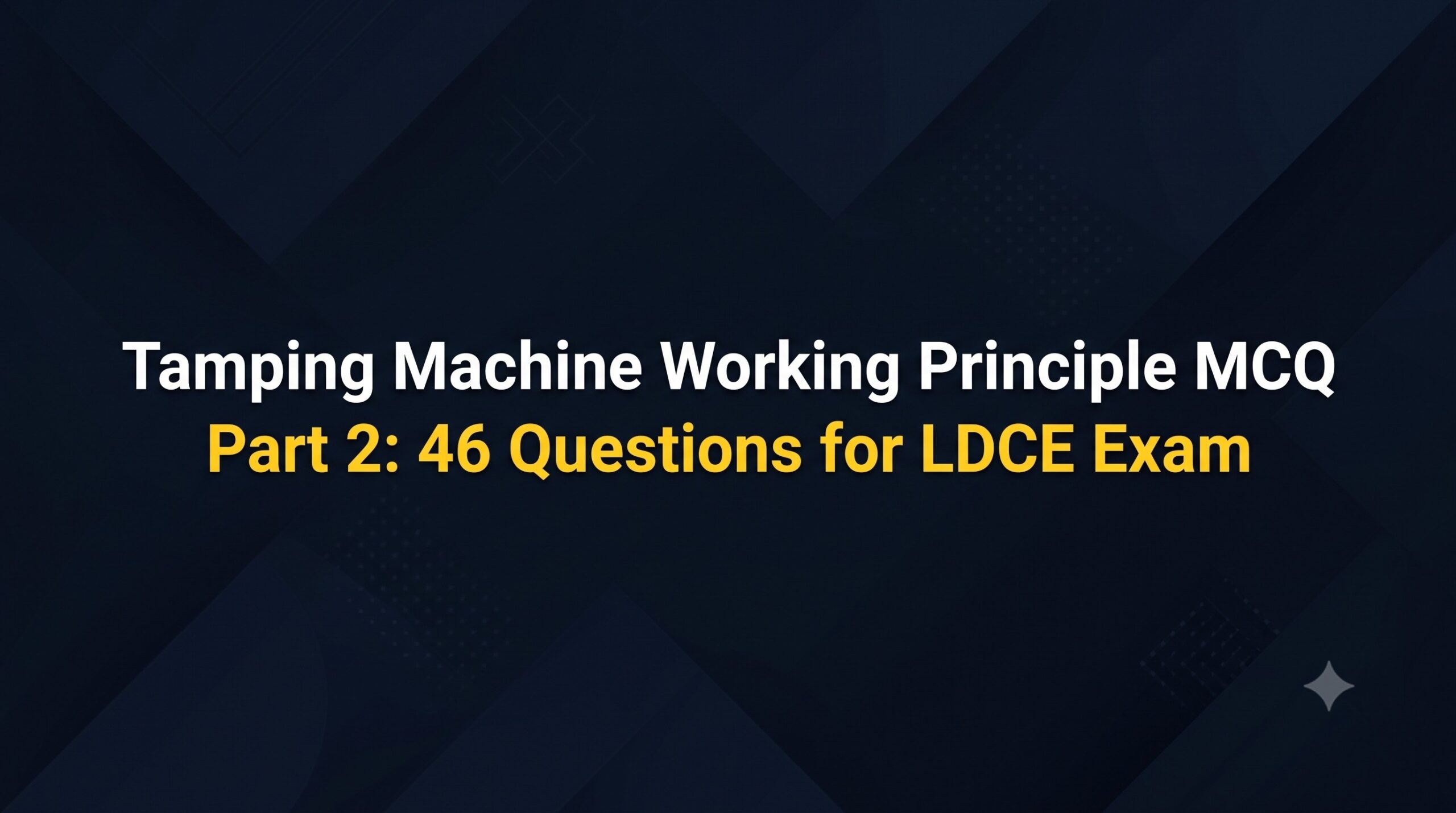 Tamping Machine Working Principle MCQ Part 2